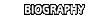 Biography